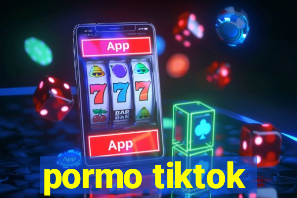 pormo tiktok